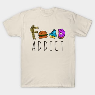 food addict T-Shirt